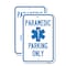 Signmission Paramedic Parking Only With Symbol, 18'' X 24'' 2 Signs, Heavy Gauge Aluminum, 2PK A-1824-2PACK-24909 - alternate 1