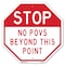 Signmission Stop No POVS Beyond This Point, 6 Inch X 6 Inch, Plastic Sign OC-P-6-262 - alternate 1