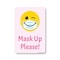 Signmission Public Safety Sign, Mask Up Please!, 14in X 10in Rigid Plastic, 10" W, 14" L, Mask Up Please! OS-NS-P-1014-25354 - alternate 1