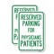 Signmission Reserved Parking for Physicians Patients, 18'' X 24'' 2 Signs, Heavy Gauge Aluminum, 2PK A-1824-2PACK-23081 - alternate 1