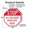 Signmission Stop All Delivery Drop Off Here, 10 inch X 10 inch, Plastic Sign, 2PK OC-P-2PACK-10-236 - alternate 4