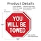 Signmission You Will Be Towed, 10 inch X 10 inch, Aluminum Metal Signs, 2PK OC-A-2PACK-10-319 - alternate 2