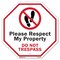Signmission Please Respect My Property Do Not T, 10 Inch X 10 Inch, Aluminum Metal Signs OC-A-10-128 - alternate 1