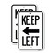 Signmission Keep Left Sign Left Arrow, 18'' X 24'' 2 Signs, Heavy Gauge Aluminum, 2PK A-1824-2PACK-23893 - alternate 1