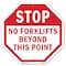 Signmission Stop No Forklifts Beyond This Point, 10 Inch X 10 Inch, Aluminum Metal Signs OC-A-10-59 - alternate 1