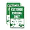 Signmission Customer Parking Only Violators Will Be Towed, 12'' X 18'' 2 Signs, Heavy Gauge Aluminum, 2PK A-1218-2PACK-25269 - alternate 1