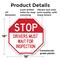 Signmission Stop Drivers Must Wait for Inspecti, 18 Inch X 18 Inch, Plastic Sign OC-P-18-253 - alternate 3