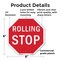 Signmission Rolling Stop, 6 Inch X 6 Inch, Plastic Sign OC-P-6-64 - alternate 4