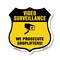 Signmission Video Surveillance Shield Sign We Prosec, 12 Inch X 12 Inch, Aluminum Metal Sign SHI-A-12-471 - alternate 1