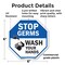 Signmission Stop Germs Wash Your Hands, 6 Inch X 6 Inch, Plastic Sign OC-P-6-342 - alternate 4