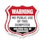 Signmission Dumpster Shield Sign Warning No Public U, 18 inch X 18 inch, Plastic Sign, 2PK SHI-P-2PACK-18-379 - alternate 1