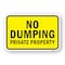 Signmission No Dumping Private Property 1 Yellow, Heavy-Gauge Aluminum, 18" H, A-1824-25091 A-1824-25091 - alternate 1