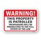 Signmission Warning Property Is Patrolled Trespassers Prosecut Aluminum, 18" H, A-1824-24670 A-1824-24670 - alternate 1