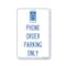 Signmission Public Sign, Phone Order Parking Only, 18in X 12in Alum Sign, 12" W, 18" L, Phone Order Parking Only OS-NS-A-1218-25443 - alternate 1