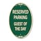 Signmission Guest of the Day, 12 Inch X 18 Inch Architectural Oval, Heavy Gauge Aluminum A-OV-G-1218-23931 - alternate 1