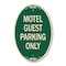 Signmission Motel Guest Parking Only, 12 Inch X 18 Inch Architectural Oval, Heavy Gauge Aluminum A-OV-G-1218-23871 - alternate 1