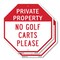 Signmission Private Property No Golf Carts Plea, 6 inch X 6 inch, Plastic Sign, 2PK OC-P-2PACK-6-164 - alternate 1