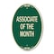Signmission Associate of the Month, 12 Inch X 18 Inch Architectural Oval, Heavy Gauge Aluminum A-OV-G-1218-23414 - alternate 1