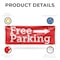 Signmission Free parking Right, 18 Inch x 48 Inch, Vinyl Banner B-30645 - alternate 3