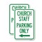 Signmission Church Staff Parking Only With Left Arrow, 18'' X 24'' 2 Signs, Heavy Gauge Aluminum, 2PK A-1824-2PACK-24259 - alternate 1