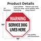 Signmission Warning Service Dog Lives Here, 10 Inch X 10 Inch, Aluminum Metal Signs OC-A-10-192 - alternate 3