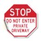 Signmission Stop Do Not Enter Private Driveway, 18 Inch X 18 Inch, Vinyl Decal OC-D-18-278 - alternate 1