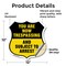 Signmission No Trespassing Shield Sign You Are Now T, 12 Inch X 12 Inch, Vinyl Decal SHI-D-12-412 - alternate 3