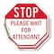 Signmission Stop Please Wait for Attendant, 4 inch X 4 inch, Vinyl Decal, 2PK OC-D-2PACK-4-234 - alternate 1