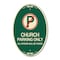 Signmission Church Parking Only All Others Will Be Towed , 12 In X 18 In Architectural, Heavy Gauge Aluminum A-OV-G-1218-24263 - alternate 1