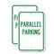 Signmission Parallel Parking, 12'' X 18'' 2 Signs, Heavy Gauge Aluminum, 2PK A-1218-2PACK-23504 - alternate 1