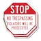 Signmission Stop No Trespassing Violators Will, 4 inch X 4 inch, Vinyl Decal, 2PK OC-D-2PACK-4-224 - alternate 1