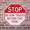 Signmission Stop No Semi Trucks Beyond This Poi, 10 inch X 10 inch, Aluminum Metal Signs, 2PK OC-A-2PACK-10-291 - alternate 2