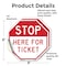 Signmission Stop Here for Ticket, 6 inch X 6 inch, Vinyl Decal, 2PK OC-D-2PACK-6-289 - alternate 2
