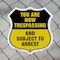 Signmission No Trespassing Shield Sign You Are Now T, 18 inch X 18 inch, Plastic Sign, 2PK SHI-P-2PACK-18-412 - alternate 3