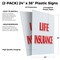 Signmission Life Insurance, Plastic Signs Only 24 Inch x 36 Inch, Corrugated Plastic, 2PK CSB-2436-2PACK-Life Insurance - alternate 2