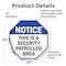 Signmission Notice This Is a Security Patrolled, 10 Inch X 10 Inch, Vinyl Decal OC-D-10-188 - alternate 2
