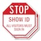 Signmission Stop Show Id All Visitors Must Sign, 6 inch X 6 inch, Plastic Sign, 2PK OC-P-2PACK-6-191 - alternate 1
