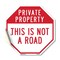 Signmission Private Property This Is Not a Road, 18 Inch X 18 Inch, Vinyl Decal OC-D-18-166 - alternate 1