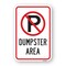 Signmission Dumpster Area Within Pin No Parking Symbol, Heavy-Gauge Aluminum, 18" x 24", A-1824-25226 A-1824-25226 - alternate 1