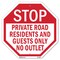 Signmission Stop Private Road Residents and Gue, 10 Inch X 10 Inch, Aluminum Metal Signs OC-A-10-83 - alternate 1