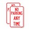 Signmission No Parking Anytime, 18'' X 24'' 2 Signs, Heavy Gauge Aluminum, 2PK A-1824-2PACK-22965 - alternate 1