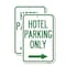Signmission Hotel Parking Only With Right Arrow, 18'' X 24'' 2 Signs, Heavy Gauge Aluminum, 2PK A-1824-2PACK-23900 - alternate 1