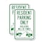 Signmission Resident Parking Only Violators Will Be Towed With Veh, 18'' X 24'', Heavy Gauge Aluminum, 2PK A-1824-2PACK-22980 - alternate 1