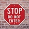 Signmission Stop Do Not Enter, 10 Inch X 10 Inch, Aluminum Metal Signs OC-A-10-11 - alternate 4