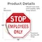 Signmission Stop Employees Only, 18 Inch X 18 Inch, Vinyl Decal OC-D-18-303 - alternate 2