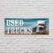 Signmission Used Trucks, 24 Inch x 72 Inch, Vinyl Banner B-72-30903 - alternate 3