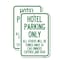 Signmission Hotel Parking Only All Others Towed Sign, 12'' X 18'' 2 Signs, Heavy Gauge Aluminum, 2PK A-1218-2PACK-23899 - alternate 1
