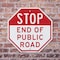 Signmission Stop End of Public Road, 10 inch X 10 inch, Aluminum Metal Signs, 2PK OC-A-2PACK-10-239 - alternate 4