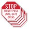 Signmission Stop Do Not Pass Until Gate Opens, 10 inch X 10 inch, Aluminum Metal Signs, 5PK OC-A-5Pack-10-251 - alternate 1