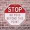 Signmission Stop No POVS Beyond This Point, 6 Inch X 6 Inch, Plastic Sign OC-P-6-262 - alternate 3